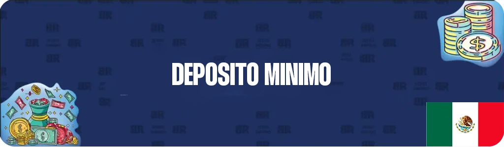 Mejores Casinos con Depósito Mínimo en México