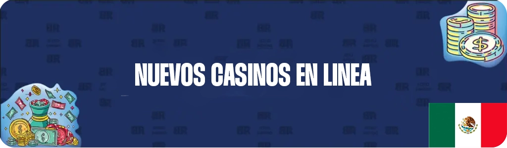 Nuevos Casinos En Línea En México