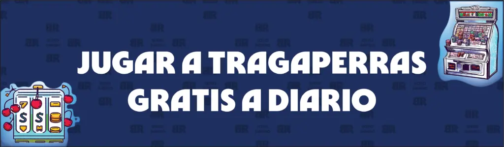 Cómo Jugar a Las Tragaperras Gratis a Diario