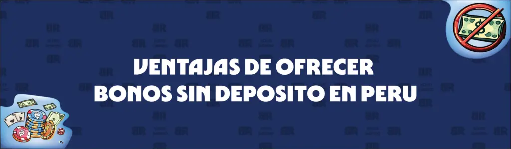 Cómo se benefician los casinos de ofrecer bonos sin depósito