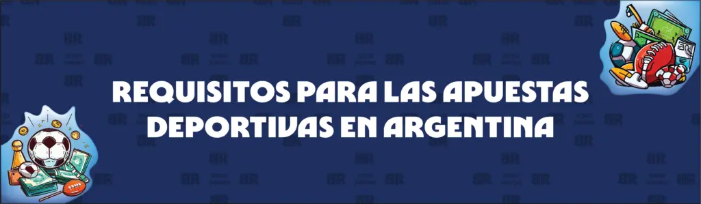 Conozca Los Requisitos de Apuesta en Las Apuestas Deportivas