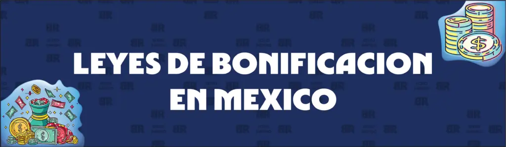 LEYES SOBRE BONOS DE CASINO EN MÉXICO