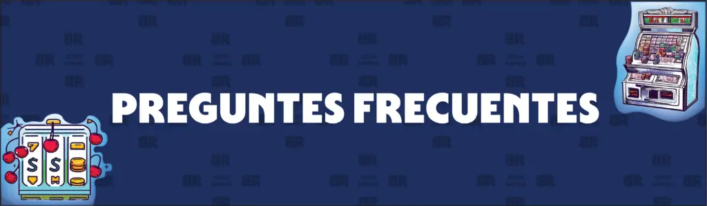 Preguntas frecuentes Sobre Tragaperras Gratis