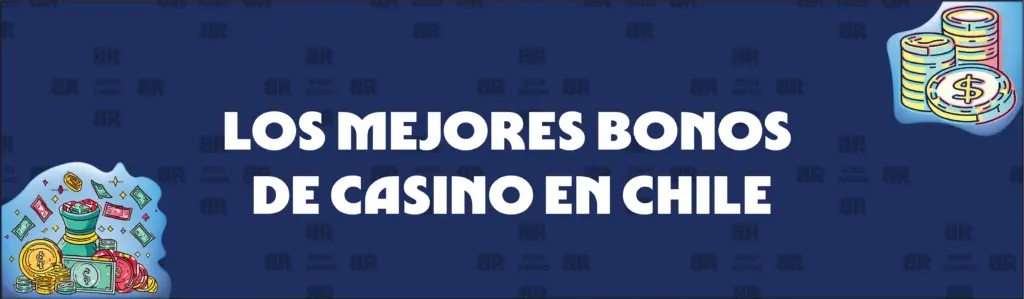 Procedimiento en Cinco Pasos Para Evaluar y Asegurar Nuestros Diez Mejores Bonos de Casino en Chile