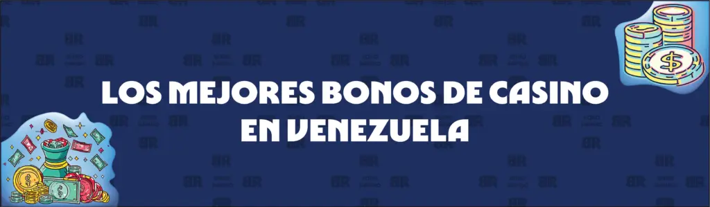 Procedimiento en Cinco Pasos Para Evaluar y Asegurar Nuestros Diez Mejores Bonos de Casino en Venezuela