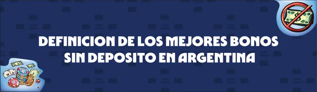 Qué Define a los Mejores Bonos de Casino sin Depósito en Argentina