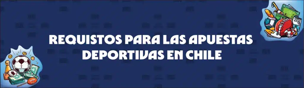 Conozca Los Requisitos de Apuesta en Las Apuestas Deportivas